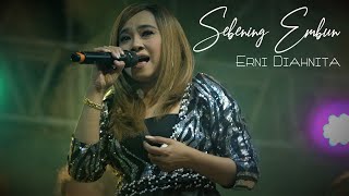 SEBENING EMBUN - Erni Diahnita - THE BEST REGEL MUSIK