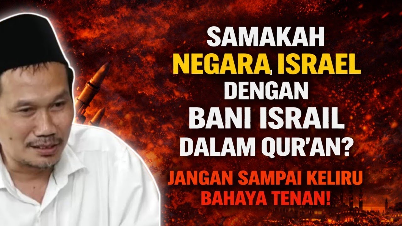 SAMAKAH NEGARA ISRAEL DENGAN BANI ISRAIL DALAM QUR'AN? JANGAN SAMPAI KELIRU BAHAYA TENAN! #gusbaha