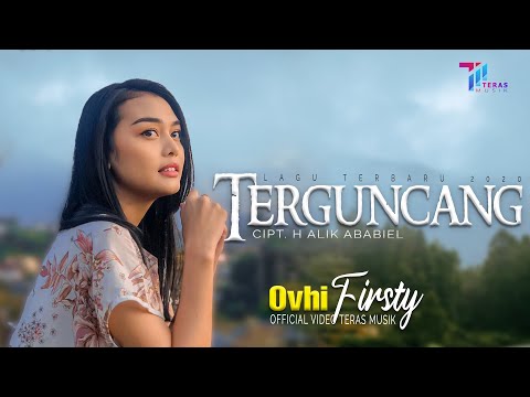 Lirik Lagu Ovhi Firsty - TERGUNCANG | Lirik Lagu Baru Indonesia | Lagu