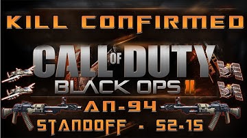 Black Ops 2 - Kill Confirmed - AN-94 - 52-14 2xWarthog