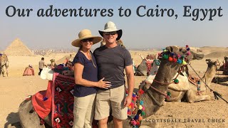 Our Egypt Adventure, Top Cairo Destinations Video 1 of 3