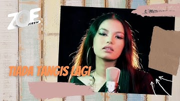 Ella ft Zoe Jireh || TIADA TANGIS LAGI (Cover)