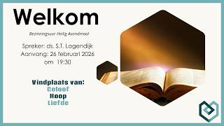 HHG Goes | ds. S.T. Lagendijk | Bezinning Heilig Avondmaal