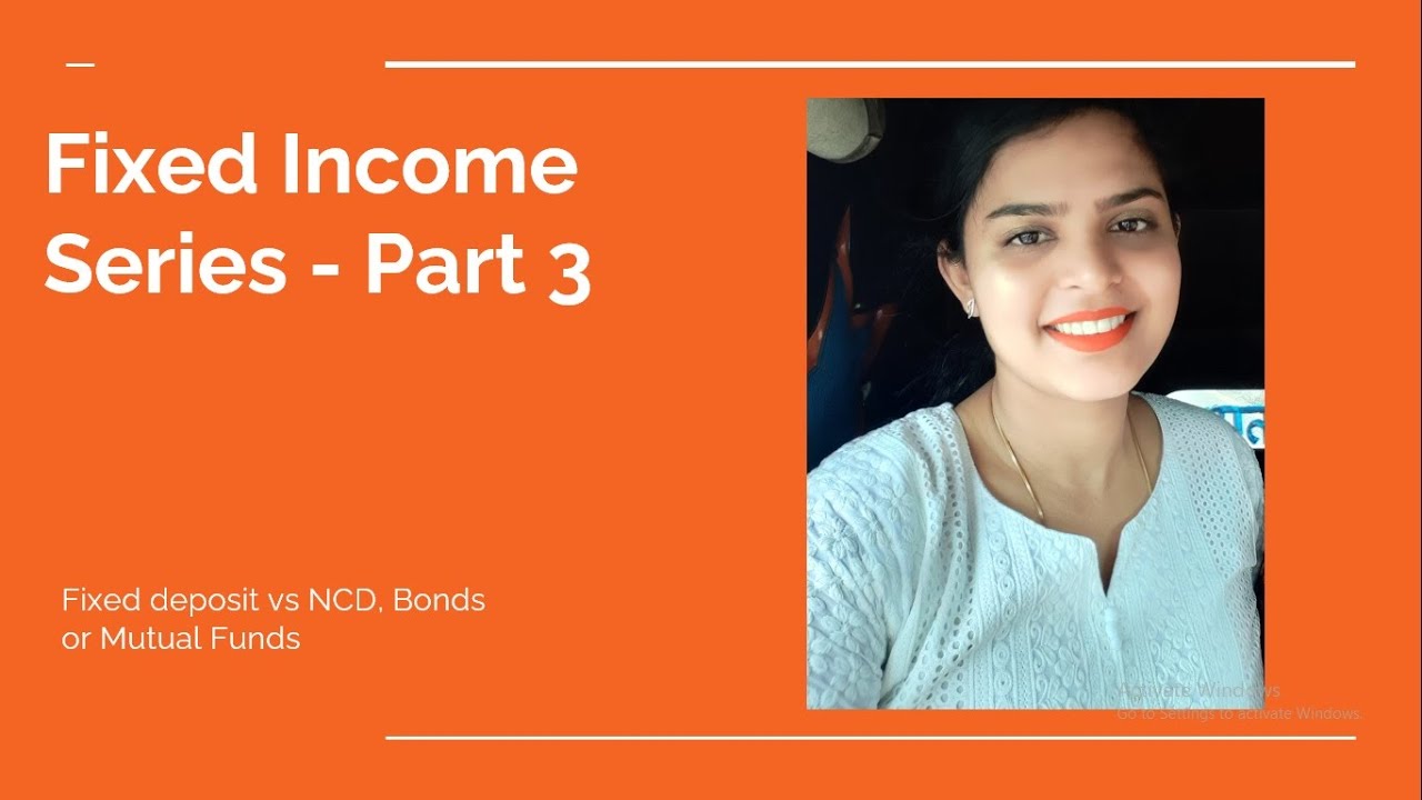 Fixed deposit vs NCDs - what is better? Bond better than Bank Fixed deposits? FD or NCD