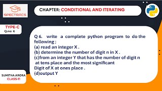 Class 11: Conditional iteration | question-6|sumitha Arora solution | spectracs