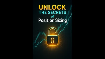 UNLOCK THE SECRETS of position sizing