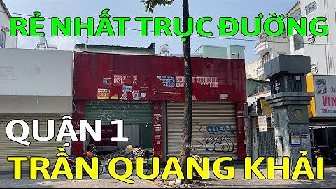 Bán nhà mặt tiền QUẬN 1 đường Trần Quang Khải, RẺ NHẤT TRỤC ĐƯỜNG, P. Tân Định - AT327