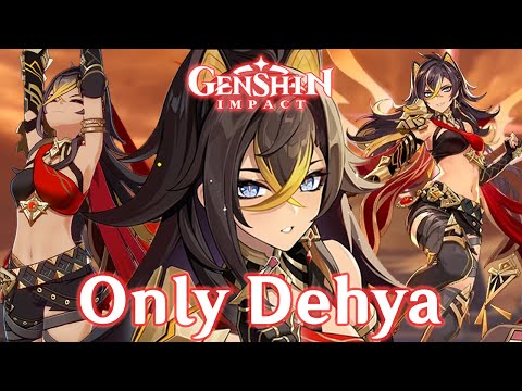 Can You Beat Genshin Impact Using Only Dehya