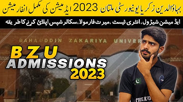 Bahauddin Zakriya University (BZU) Multan Admissions 2023 || Complete information about Admissions