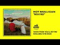 HOT MULLIGAN - BCKYRD (#1 HOT NEW SINGLE)