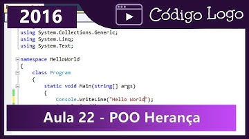 C# Aula 22 POO Conceito de Classe e Herança