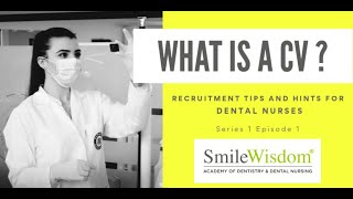 S1E1: What is a CV? Tips for Dental Nurses