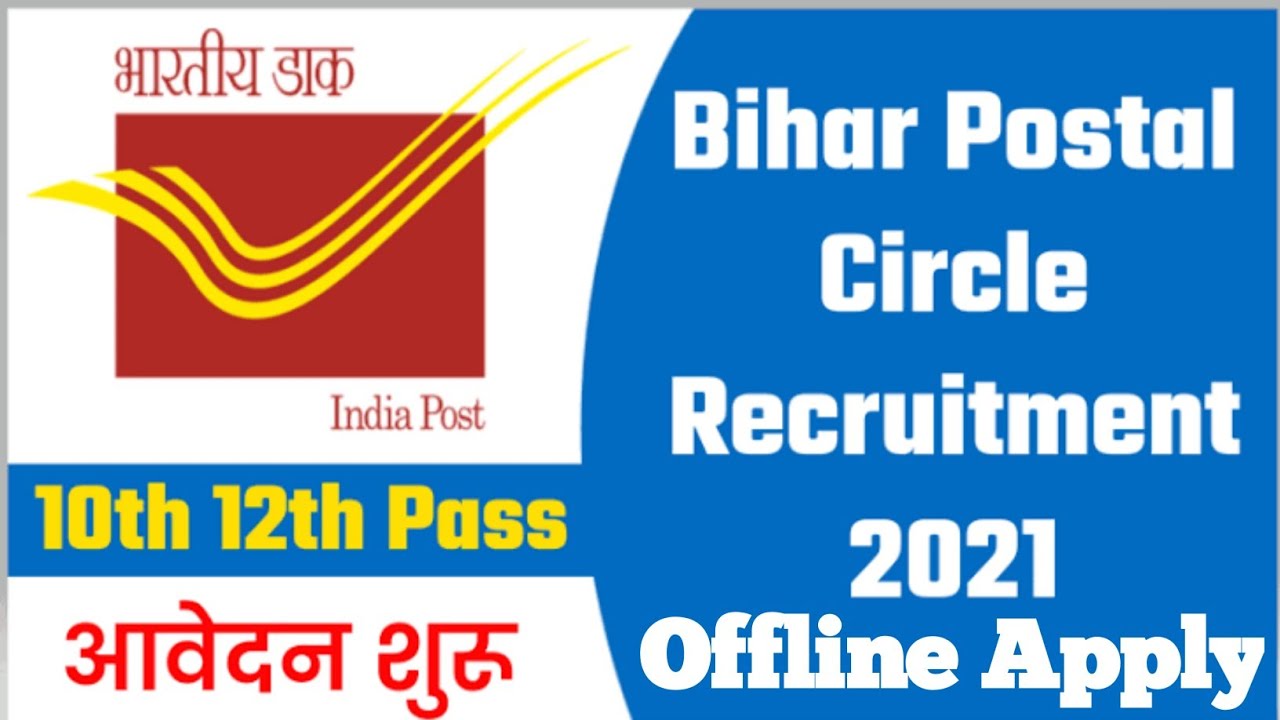 bihar postal circle recruitment 2021 ll bihar postal circle recruitment 2021 apply for 60 post