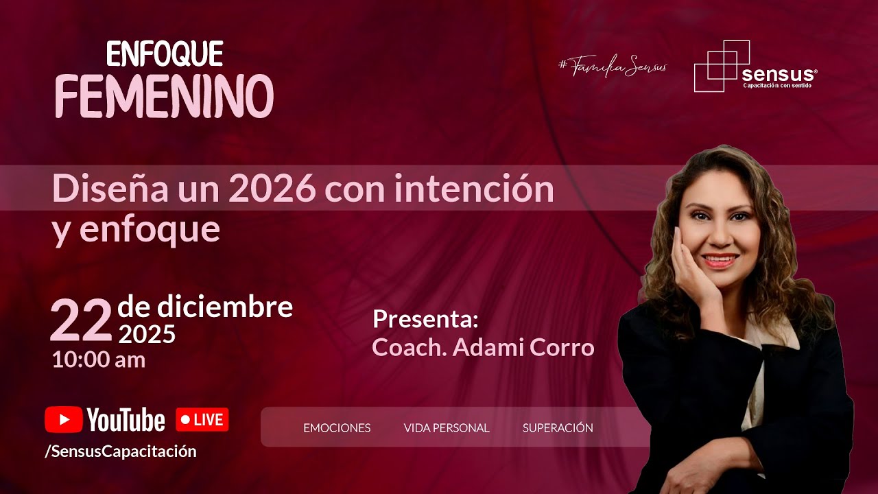 Enfoque Femenino: Diseña un 2026 con intención y enfoque