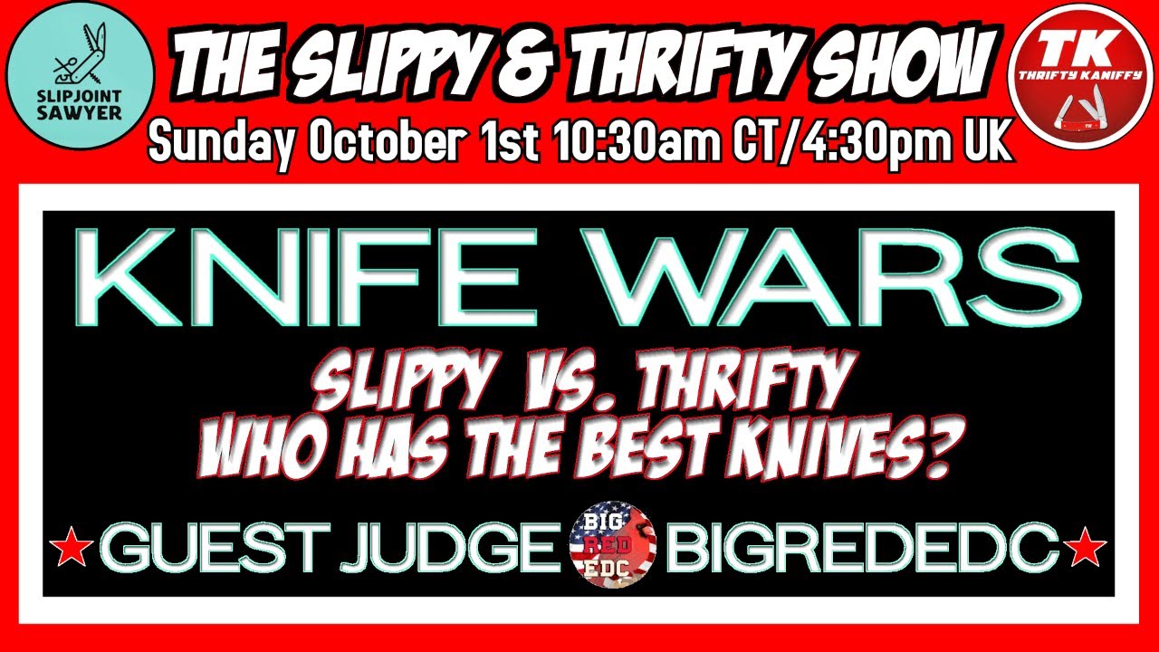The Slippy & Thrifty Show Ep19 - KNIFE WARS LIVE Slippy vs. Thrifty w ...