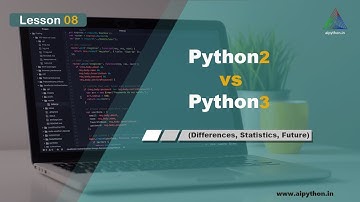 L8 | Python 2 vs Python 3 | Why Python 3 ? | Python Tutorial for Beginners