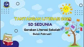 Tantangan Bulan Februari_Gerakan Literasi Sekolah SD Sedunia
