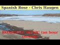 Spanish rose by chris haugen an hour version free romantic youtube music