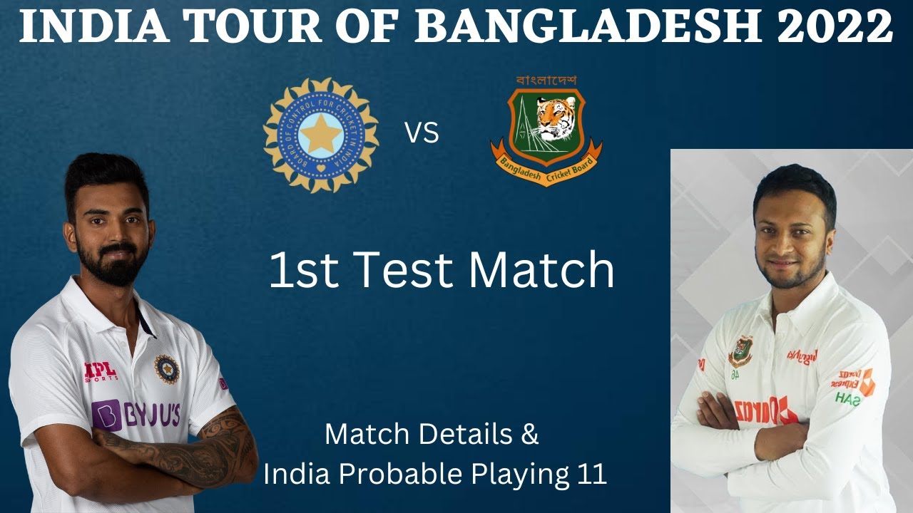 Match Details and India Probable Playing 11 vs Bangladesh1st Test
