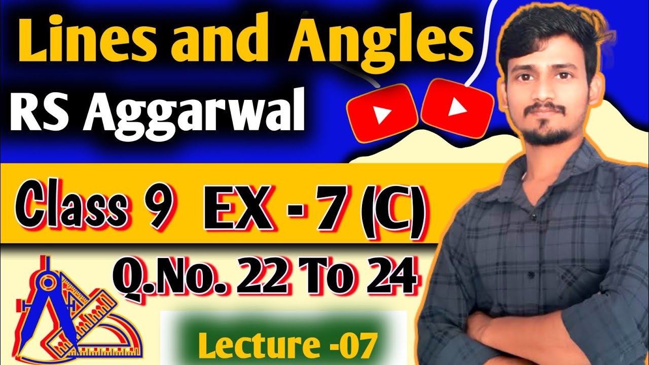 L-7 RS Aggarwal Class 9 | Exercise 7C |Q.NO. 22 to 24 | Lines And Angle ...