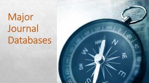 Where to search for journal articles? Major journal databases