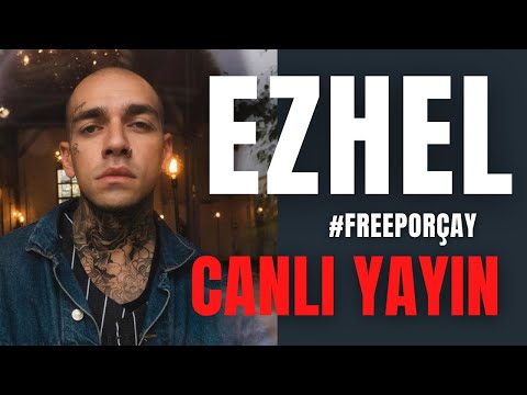 EZHEL CANLI YAYIN #FREEPORÇAY