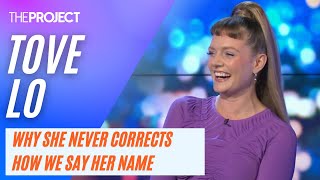 Tove Lo On Why She Never Corrects How We Say Her Name