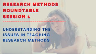 How to Teach Research Methods? Issues & Challenges - Research Methods Roundtable Ep.1- ResearchBeast