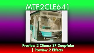 Preview 2 Citmax SP Deepfake | Preview 2 Effects Resimi