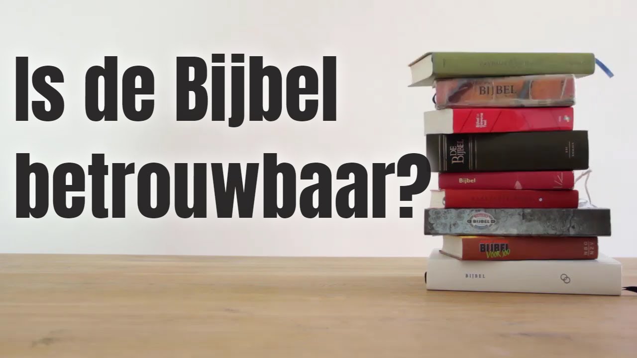 Hoe weten we dat de Bijbel betrouwbaar is? YouTube Hoe weten we dat de Bijbel betrouwbaar is? YouTube