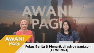 [LANGSUNG] #AWANIpagi | Dilema Penjawat Awam: Menyimpan, meminjam atau melabur | 11 Mei 2024