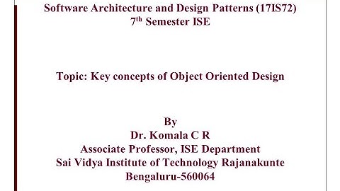 SADP 17IS72 7Th ISE Module1 Key Concepts of Object Oriented Design SVIT VTU - Dr. Komala C R