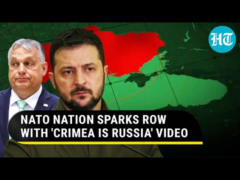 NATO nation 'gifts' Ukraine's Crimea to Russia; Hungary sparks outrage with 'peace video' | Watch