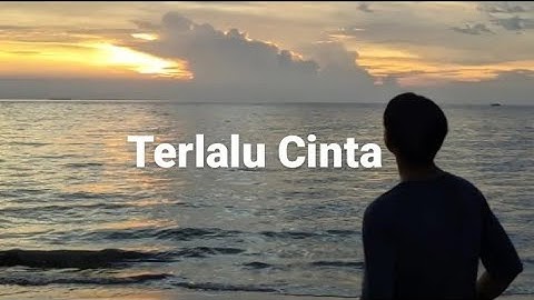 Lyodra \ Terlalu Cinta