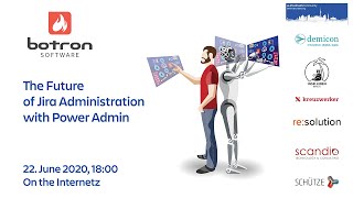 Peter Toudjarski, Botron Software: The Future of Jira Administration with Power Admin