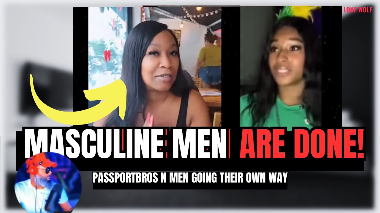 MASCULINE MEN N HIGH DEMAND (RANT) LEFTOVER WOMEN CHASING ATTRACTIVE ...