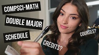 What it takes to DOUBLE MAJOR in COMPUTER SCIENCE and MATH | Full Course Schedule Freshman-Senior