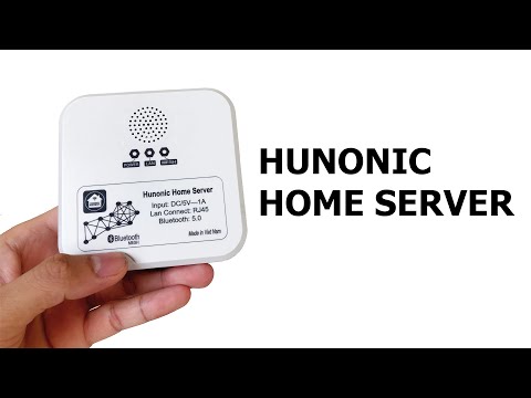 Bộ Điều Khiển Trung Tâm Hunonic Home Server – Công nghệ Bluetooth Mesh – Review & Hướng Dẫn Cài Đặt