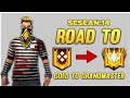 ROAD TO GRAND MASTER || RANKED SEASON 14 || FREE FIRE BATTLEGROUND