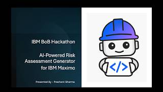 Demo - AI Powered Risk Assesement Generator IBM BOB | IBM Bob Hackathon 2026