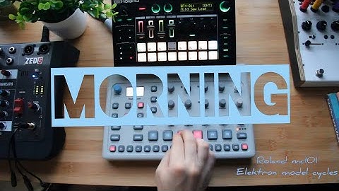 Roland MC 101 AIRA and Elektron model cycles morning mood 5:00AM 12/08/2020