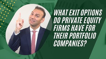 What Exit Options do Private Equity Firms have for their Portfolio Companies?