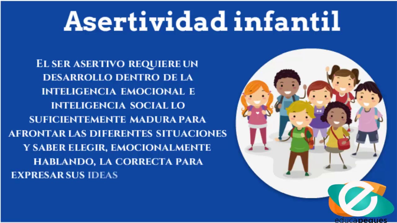 ASERTIVIDAD en niños. Como enseñar al niño a ser ASERTIVO