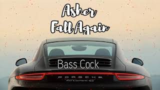 Fall Again BASS BOOSTED | Asher