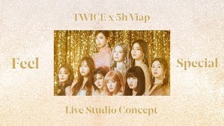 TWICE - Feel Special (Live Studio Concept)