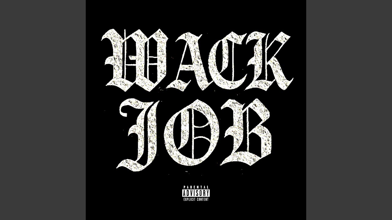 WACK JOB - YouTube