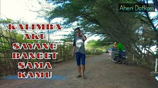 KALIMBA (Aku Sayang Banget Sama Kamu) - Joget TEMON HOLIC