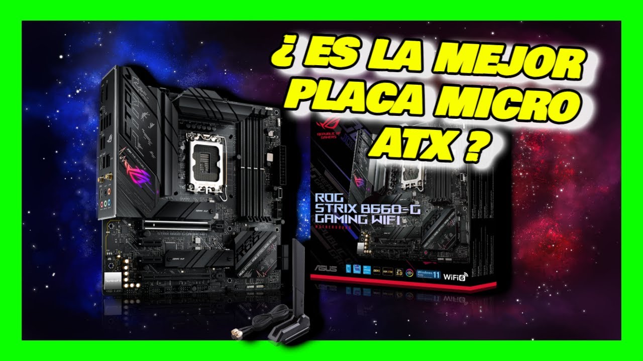 ASUS ROG STRIX B660-G GAMING REVIEW ESPAÑOL - YouTube