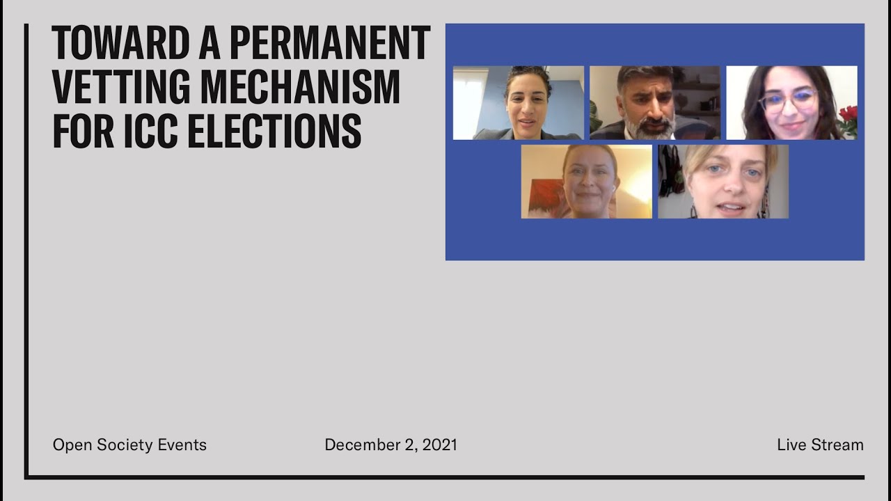 Toward a Permanent Vetting Mechanism for ICC Elections