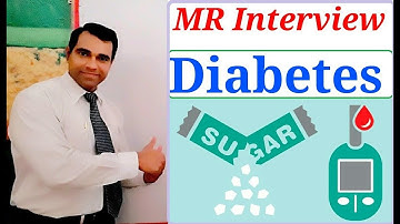 मधुमेह Diabetes : MR Interview question (Medical Representative) in hindi